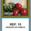 REF. 15 - ORAÇÃO DA FAMÍLIA FOLHINHA METALIZADA