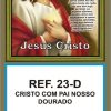 REF. 23-D - CRISTO COM PAI NOSSO - DOURADO