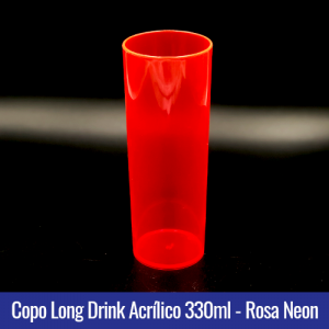 COPO ACRILICO LONG DRINK ROSA NEON TRANSLUCIDO