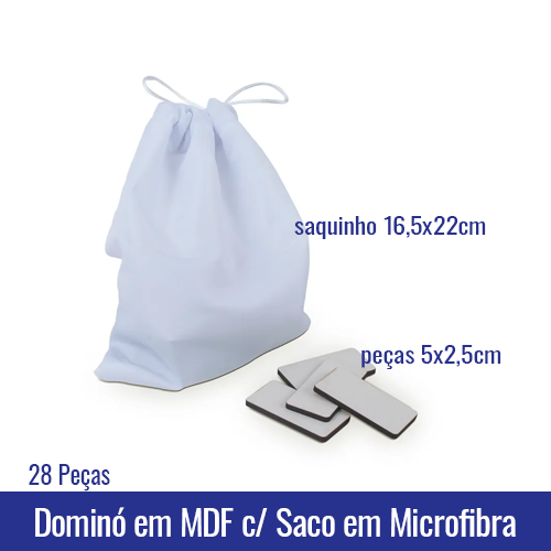 Dominó em MDF com 28 Peças com Saquinho em Microfibra SUBLIMÁVEL (tam. pecas 5 x 2,5cm) (tam. saquinho 16,5x22cm) - Ref. 101025